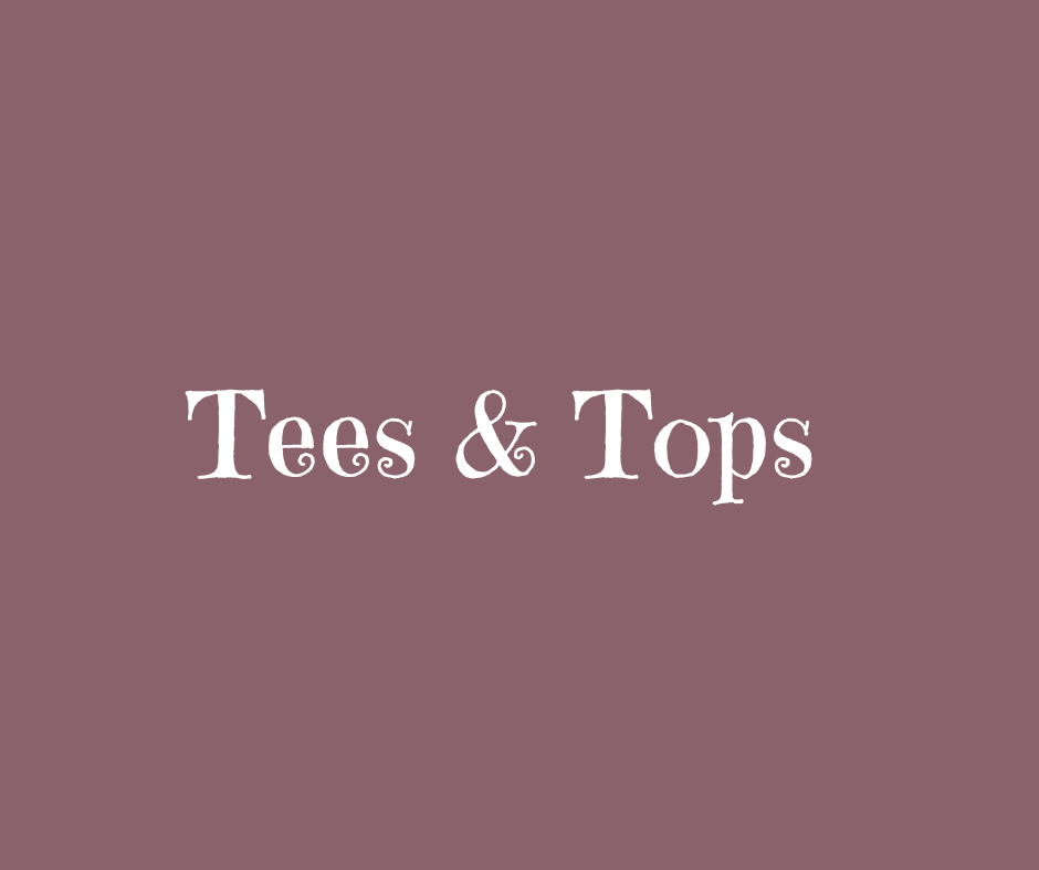 Tees & Tops